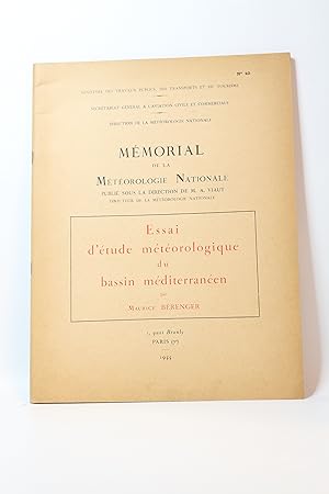 Mémoire de la météorologie nationale : Essai d'étude météorologique du bassin méditerranéen