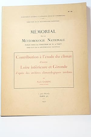 Mémoire de la météorologie nationale : Contribution à l'étude du climat entre Loire inférieure et...