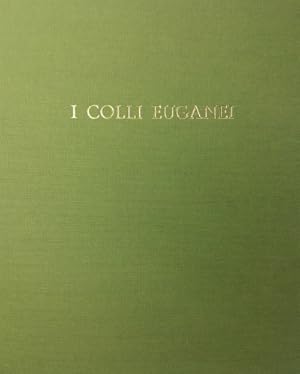 I Colli Euganei - Mario Disertori - Libro in cofanetto