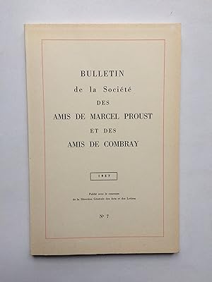 BULLETIN de la Société des Amis de Marcel PROUST / N° 7