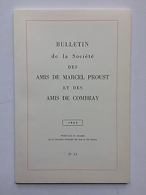 BULLETIN de la Société des Amis de Marcel PROUST / N° 13
