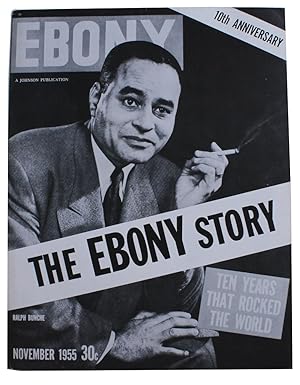 The Ebony Story. Ten Years That Rocked the World. [Cover title]