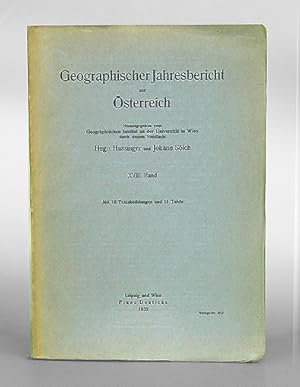 Geographischer Jahresbericht aus Österreich. Herausgegeben vom Geographischen Institut an der Uni...