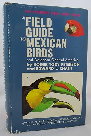 PETERSON FIELD GUIDE TO MEXICAN BIRDS (DJ is protected by a clear, acid-free mylar cover)