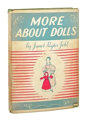 More About Dolls [with two autograph letters signed]