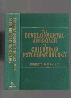 The Developmental Approach to Childhood Psychopathology