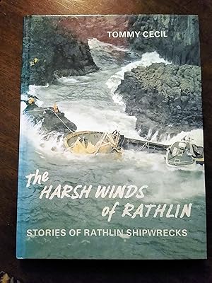 Harsh Winds of Rathlin: Stories of Rathlin Shipwrecks