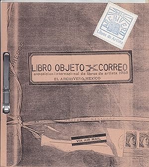 Libro Objeto X Correo: Exposicion Internacional de Libros de Artista 1988 [Book Object multiplied...