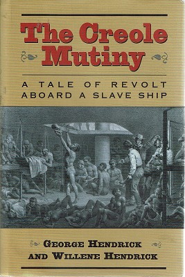 The Creole Mutiny: A Tale Of Revolt Aboard A Slave Ship