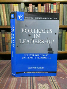 Portraits in Leadership: Six Extraordinary University Presidents (ACE/Praeger Series on Higher Ed...