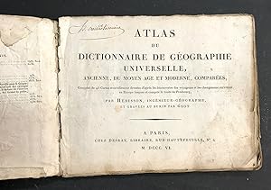 Atlas du Dictionnaire de Géographie universelle,. Ancienne, du Moyen Âge et moderne, comparées, C...