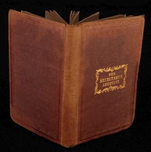 The Secretary's Assistant; Exhibiting the various and most correct modes of superscription, comme...