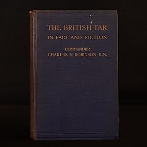 The British Tar In Fact and Fiction The Poetry, Pathos, and Humour of The Sailor's Life