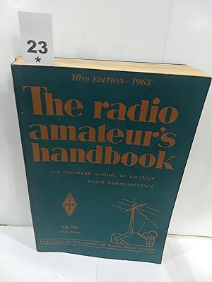 The Radio Amateur's Handbook 40th Edition