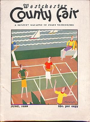 Westchester County Fair: A Monthly Magazine Of Smart Westchester - June, 1928