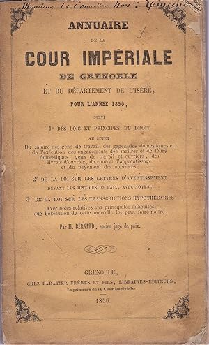 Annuaire de la Cour impériale de Grenoble et du département de l'Isère pour l'année 1856 suivi 1°...
