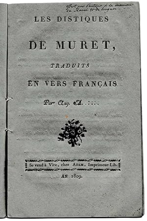 Les distiques de Muret, traduits en vers français par Aug. A******