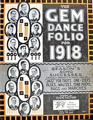 The Gem Dance Folio for 1918. Selected From the Season's Most Popular Song Successes