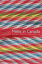 METIS IN CANADA : history, identity, law & Politics, Signed Copy
