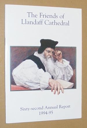The Friends of Llandaff Cathedral Sixty-second Annual Report 1994-95