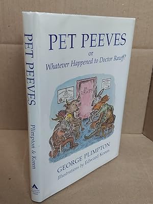 PET PEEVES- Or Whatever Happened to Doctor Rawff? (Inscribed)