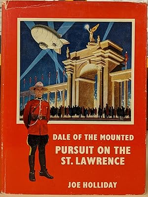 Dale of the Mounted: Pursuit on the St. Lawrence