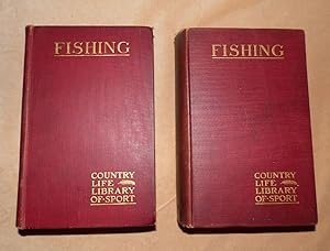 FISHING, The "Country Life" Library of Sport [2 volumes]