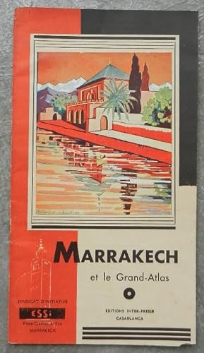 Marrakech et le Grand-Atlas.