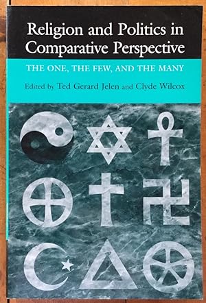 Religion and Politics in Comparative Perspective: The One, The Few, and The Many
