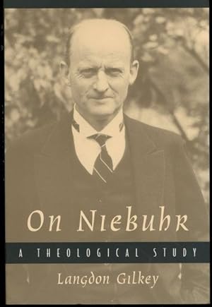 On Niebuhr: A Theological Study