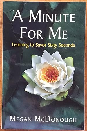 A Minute For Me: Learning to Savor Sixty Seconds