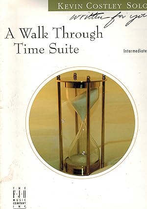 A Walk Through Time Suite - Kevin Costley Solos Intermediate Piano