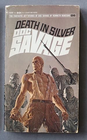 Doc Savage #26 - Death in Silver (Bantam #F3805)