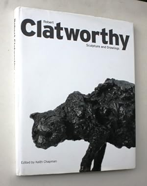 Robert Clatworthy. Sculpture and drawings.