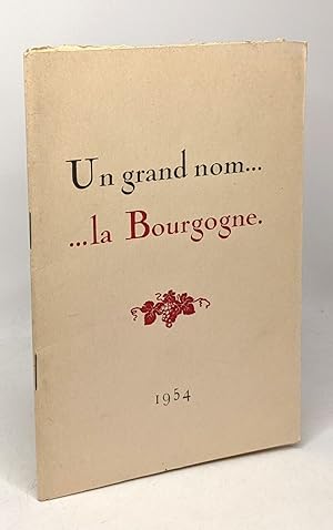 Un grand nom. . la Bourgogne --- brochure offerte par la maison A. Hégar