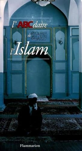 L'abcdaire de l'Islam - Yves Thoraval