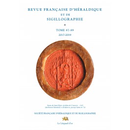 Revue Française d'héraldique et de sigillographie - TOME 87-89 ---- 2017-2019