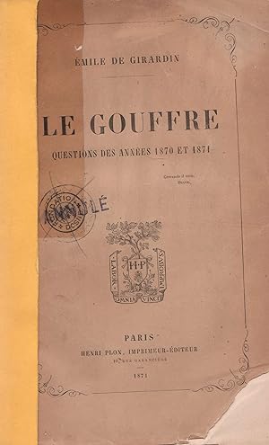 Le Gouffre. Questions des années 1870 et 1871.