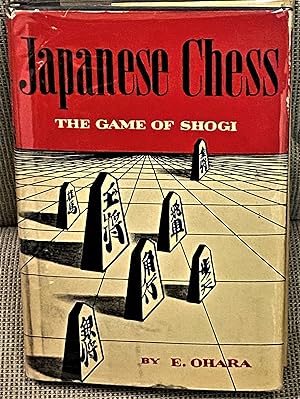Japanese Chess, The Game of Shogi