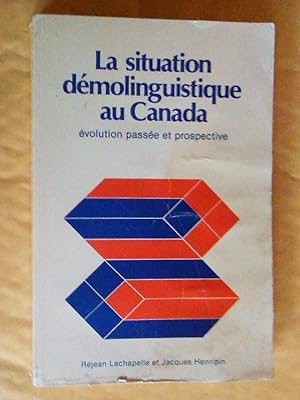 La situation démolinguistique au Canada: évolution passée et prospective