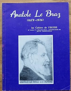Les cahiers de l'Iroise n° 1 de janvier/mars 1981 : Anatole le Braz (1859-1926)