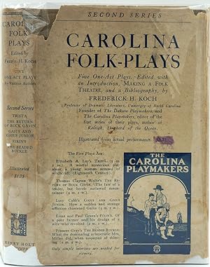 Carolina Folk Plays: Second Series. (The Return of Buck Gavin, the Tragedy of a Mountain Outlaw.)