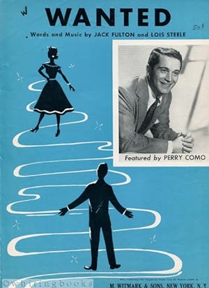 Wanted, Featured by Perry Como [Sheet Music, M.W. & Sons 21102-2]