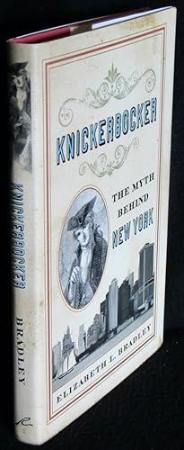Knickerbocker: The Myth Behind New York