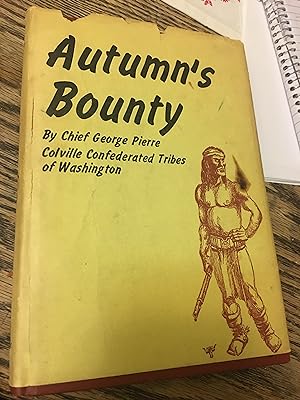 Autumn s Bounty. Signed