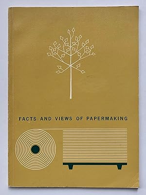 Facts and Views of Papermaking at S. D. Warren Company