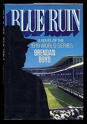 Blue Ruin: A Novel of the 1919 World Series