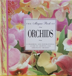 The Magna Book of Orchids