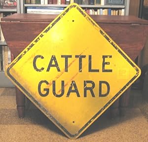Cattle Guard Sign
