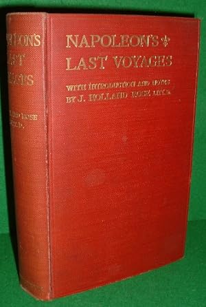 NAPOLEON'S LAST VOYAGES BEING THE DIARIES OF ADMIRAL SIR THOMAS USSHER, R.N., K.C.B. (ON BOARD TH...